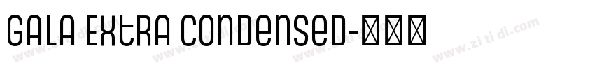 Gala Extra Condensed字体转换